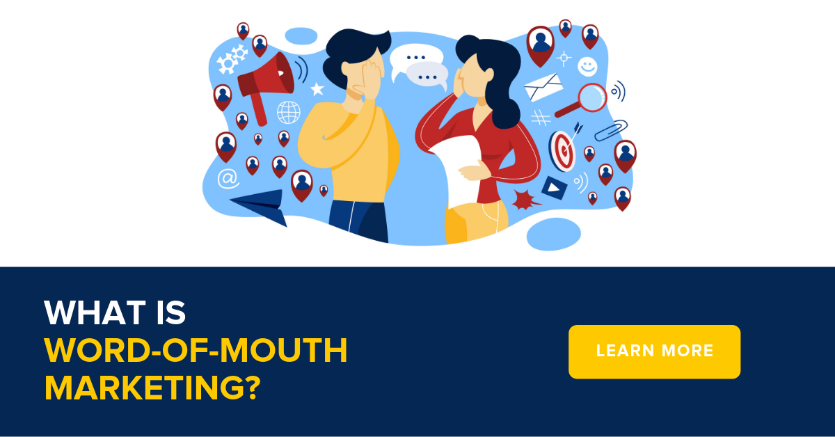 What is Word-of-Mouth Marketing?